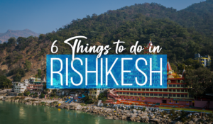 things to do in rishikesh