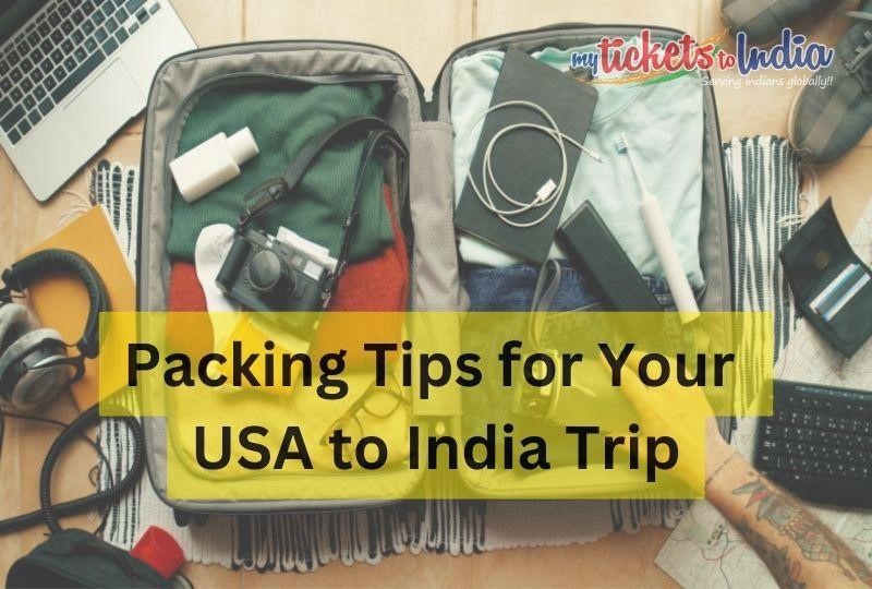 tips for USA to india journey