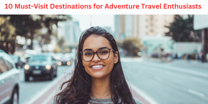 adventure travel enthusiasts